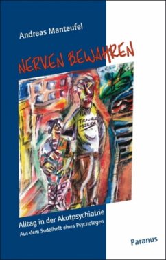 Nerven bewahren - Manteufel, Andreas