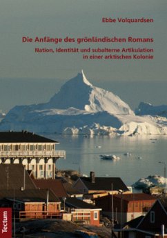 Die Anfänge des grönländischen Romans - Volquardsen, Ebbe