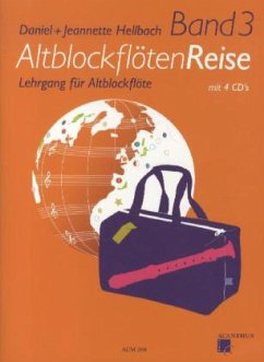 AltblockflötenReise, m. 4 Audio-CDs - Hellbach, Daniel;Hellbach, Jeannette