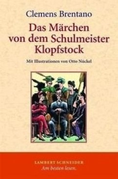 Das Märchen von dem Schulmeister Klopfstock - Brentano, Clemens