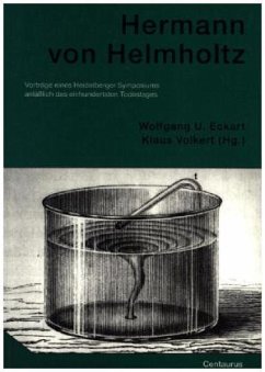 Hermann von Helmholtz - Volkert, Klaus;Eckart, Wolfgang