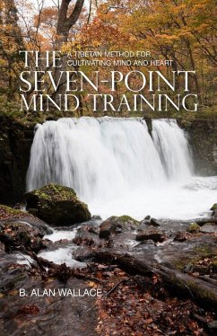 The Seven-Point Mind Training - Wallace, B. Alan