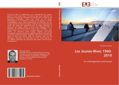 Les Jeunes-Rives 1960-2010 - Steiner, Alexandre