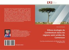 Ethno-écologie de Combretum dans les régions semi-arides du Cameroun - Kemeuze, Victor Aimé