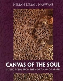 Canvas of the Soul: Mystic Poems from the Heartland of Arabia - Nawwab, Nimah