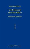 Und dennoch die Leier halten Und dennoch die Leier halten
