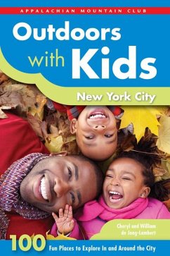 Outdoors with Kids New York City - Jong-Lambert, Cheryl de; Jong-Lambert, William de