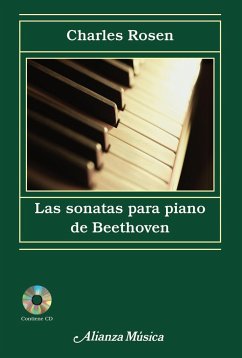 Las sonatas para piano de Beethoven - Rosen, Charles