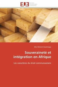 Souveraineté et intégration en Afrique - Ouedraogo, Bila Clément