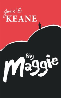 Big Maggie - Keane, John B.