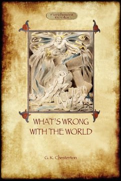 What's Wrong with the World (Aziloth Books) - Chesterton, G. K.