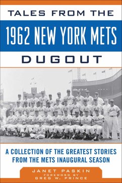 Tales from the 1962 New York Mets Dugout - Paskin, Janet; Prince, Greg W