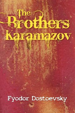 The Karamazov Brothers - Dostoevsky, Fyodor Mikhailovich