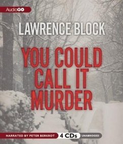 You Could Call It Murder - Block, Lawrence