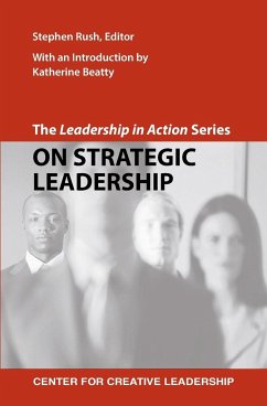 The Leadership in Action Series: On Strategic Leadership