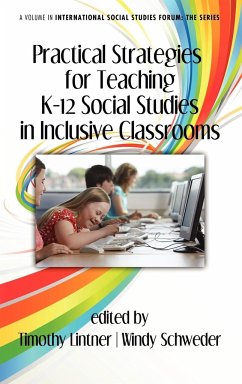 Practical Strategies for Teaching K-12 Social Studies in Inclusive Classrooms (Hc)