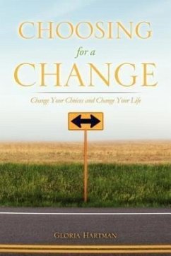 Choosing for a Change - Hartman, Gloria
