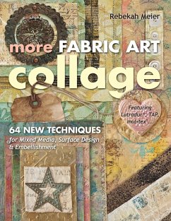 More Fabric Art Collage-Print-On-Demand Edition - Meier, Rebekah