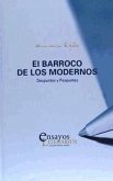 El barroco de los modernos : despuntes y pespuntes