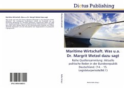 Maritime Wirtschaft. Was u.a. Dr. Margrit Wetzel dazu sagt
