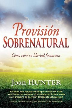 Provisión Sobrenatural - Hunter, Joan