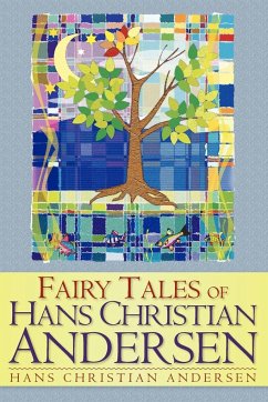 Fairy Tales of Hans Christian Andersen - Andersen, Hans Christian