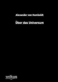 Über das Universum - Humboldt, Alexander von