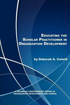 Educating the Scholar Practitioner in Organization Development - Colwill, Deborah A.