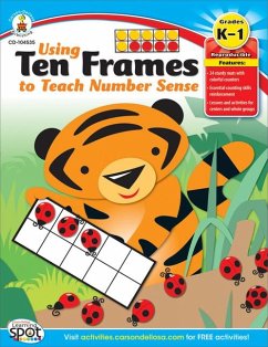 Using Ten Frames to Teach Number Sense, Grades K - 1