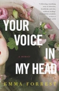Your Voice in My Head, A Memoir - Forrest, Emma