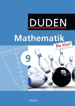 9. Schuljahr, Schülerbuch / Duden Mathematik 'Na klar!', Ausgabe Berlin
