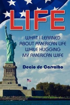 Life, What I Learned... - De Carvalho, Decio