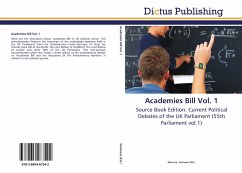 Academies Bill Vol. 1