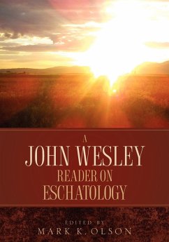 A John Wesley Reader On Eschatology - Wesley, John