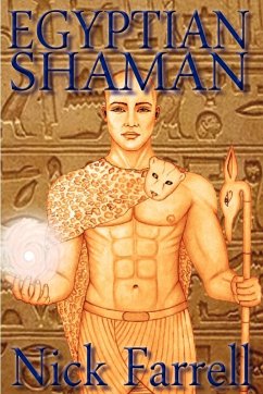 Egyptian Shaman - Farrell, Nick