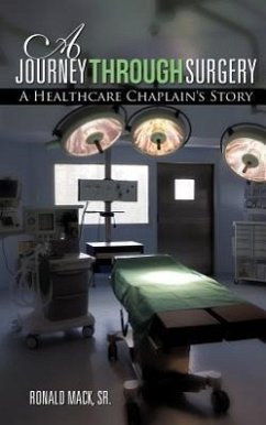 A Journey Through Surgery - Mack, Ronald