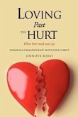 Loving Past the Hurt