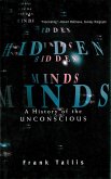 Hidden Minds: A History of the Unconscious