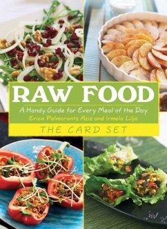 Raw Food: The Card Set: A Handy Guide for Every Meal of the Day - Palmcrantz Aziz, Erica; Lilja, Irmela