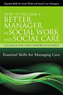 Cover How to Become a Better Manager in Social Work and Social Care