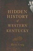 Hidden History of Western Kentucky
