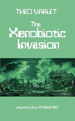 The Xenobiotic Invasion - Varlet, Theo