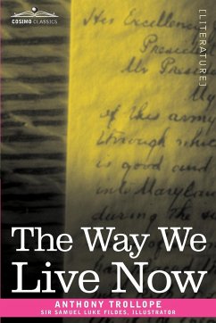 The Way We Live Now - Trollope, Anthony Ed