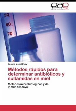 Métodos rápidos para determinar antibióticos y sulfamidas en miel - Menal Puey, Susana