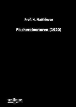 Fischereimotoren (1920) - Matthiesen, H.