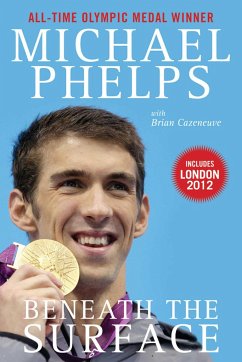 Beneath the Surface - Phelps, Michael; Cazeneuve, Brian