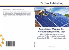 Solarstrom. Was u.a. Dr. Norbert Röttgen dazu sagt