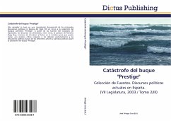 Catástrofe del buque &quote;Prestige&quote;