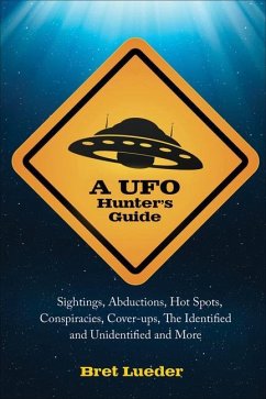 A UFO Hunter's Guide - Lueder, Bret