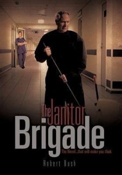 The Janitor Brigade - Bush, Robert